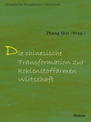 cover image of Die chinesische Transformation zur kohlenstoffarmen Wirtschaft
